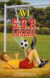 S.O.R. Losers by Avi Paperback Book