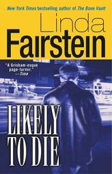 Likely to Die (Alexandra Cooper Mysteries) by Linda Fairstein Paperback Book