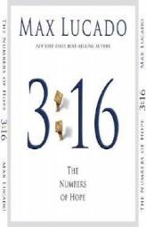 3:16: The Numbers of Hope by Max Lucado Paperback Book