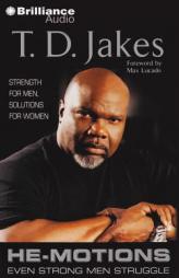 He-Motions: Even Strong Men Struggle by T. D. Jakes Paperback Book