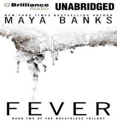 Fever (The Breathless Trilogy) by Maya Banks Paperback Book