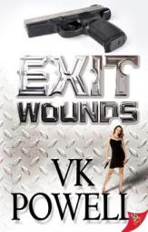 Exit Wounds by VK Powell Paperback Book