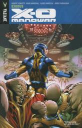 X-O Manowar Volume 10: Exodus by Robert Venditti Paperback Book
