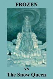 Frozen Vs the Snow Queen by Hans Christian Andersen Paperback Book