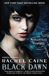 Black Dawn: The Morganville Vampires by Rachel Caine Paperback Book