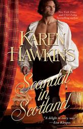 Scandal in Scotland by Karen Hawkins Paperback Book