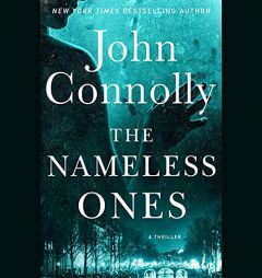 The Nameless Ones: A Thriller (The Charlie Parker Mysteries) by John Connolly Paperback Book