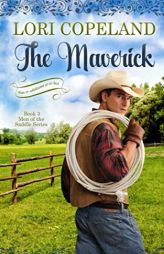 The Maverick (Men of the Saddle) by Lori Copeland Paperback Book
