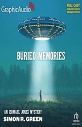 Buried Memories [Dramatized Adaptation]: An Ishamel Jones Mystery 10 (Ishmael Jones Mysteries) by Simon R. Green Paperback Book