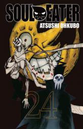 Soul Eater, Vol. 24 by Atsushi Ohkubo Paperback Book