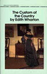 The Custom of the Country by Edith Wharton Paperback Book