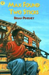 Max Found Two Sticks (Reading Rainbow Book) by Brian Pinkney Paperback Book
