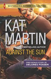 Against the Sun & Veiled Intentions by Kat Martin Paperback Book