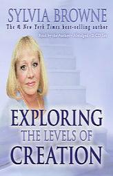Exploring the Levels of Creation 2-CD by Sylvia Browne Paperback Book