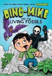 Dino-Mike and the Living Fossils by Eduardo Garcia Paperback Book
