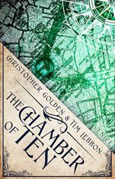 The Chamber of Ten: A Novel of the Hidden Cities by Christopher Golden Paperback Book
