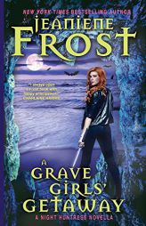 A Grave Girls' Getaway (Night Huntress) by Jeaniene Frost Paperback Book