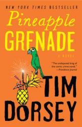 Pineapple Grenade by Tim Dorsey Paperback Book