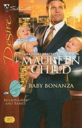 Baby Bonanza by Maureen Child Paperback Book
