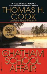 The Chatham School Affair by Thomas H. Cook Paperback Book