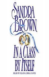 In a Class by Itself by Sandra Brown Paperback Book