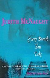 Every Breath You Take by Judith McNaught Paperback Book
