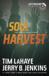 Soul Harvest: The World Takes Sides (Left Behind) by Tim LaHaye Paperback Book