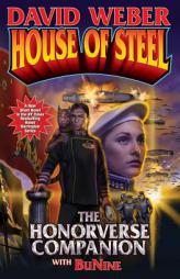 House of Steel: The Honorverse Companion (Honor Harrington) by David Weber Paperback Book