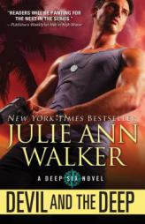 Devil and the Deep (The Deep Six) by Julie Ann Walker Paperback Book