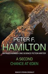 A Second Chance At Eden by Peter F. Hamilton Paperback Book