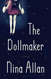 The Dollmaker by Nina Allan Paperback Book