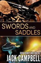 Swords and Saddles by Jack Campbell Paperback Book