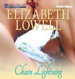 Chain Lightning by Elizabeth Lowell Paperback Book