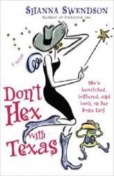 Don't Hex with Texas by Shanna Swendson Paperback Book