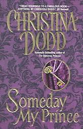 Someday My Prince (Avon historical romance) by Christina Dodd Paperback Book