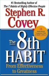 The 8th Habit: From Effectiveness to Greatness by Stephen R. Covey Paperback Book