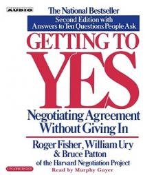 Getting to Yes: How to Negotiate Agreement Without Giving In by Roger Fisher Paperback Book