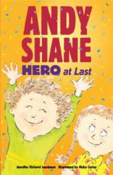 Andy Shane, Hero at Last by Jennifer Richard Jacobson Paperback Book