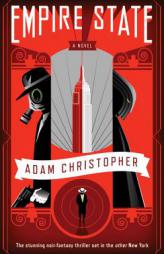Empire State by Adam Christopher Paperback Book