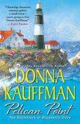 Pelican Point by Donna Kauffman Paperback Book