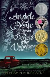 Aristotle and Dante Discover the Secrets of the Universe by Benjamin Alire Saenz Paperback Book