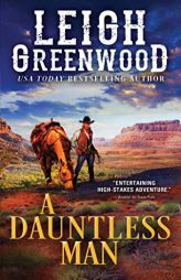 A Dauntless Man (Seven Brides) by Leigh Greenwood Paperback Book