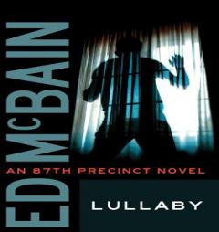 Lullaby (87th Precinct Series) by Ed McBain Paperback Book