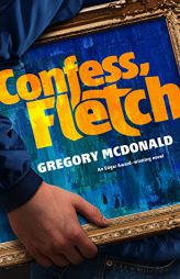 Confess, Fletch by Gregory McDonald Paperback Book