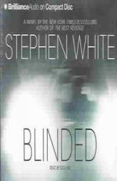 Blinded (Dr. Alan Gregory) by Stephen White Paperback Book