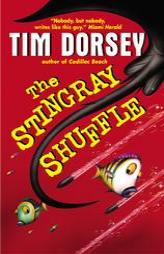 The Stingray Shuffle by Tim Dorsey Paperback Book