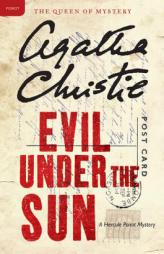 Evil Under the Sun: A Hercule Poirot Mystery by Agatha Christie Paperback Book