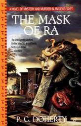 The Mask of Ra by P. C. Doherty Paperback Book