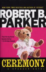 Ceremony by Robert B. Parker Paperback Book