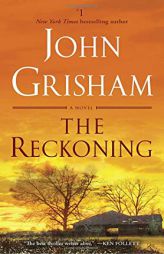 The Reckoning: A Novel by John Grisham Paperback Book